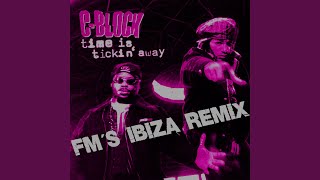 Time Is Tickin (Fm&#39;s Ibiza Radio Edit)