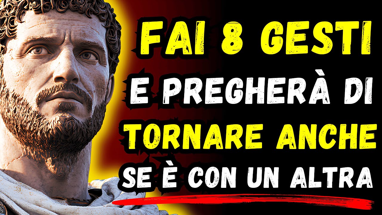 8 GESTI che fanno IMPLORARE il TUO uomo di TORNARE dopo averti SOSTITUITA | Stoicismo