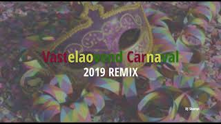 Vastelaovend Carnaval 2019 remix