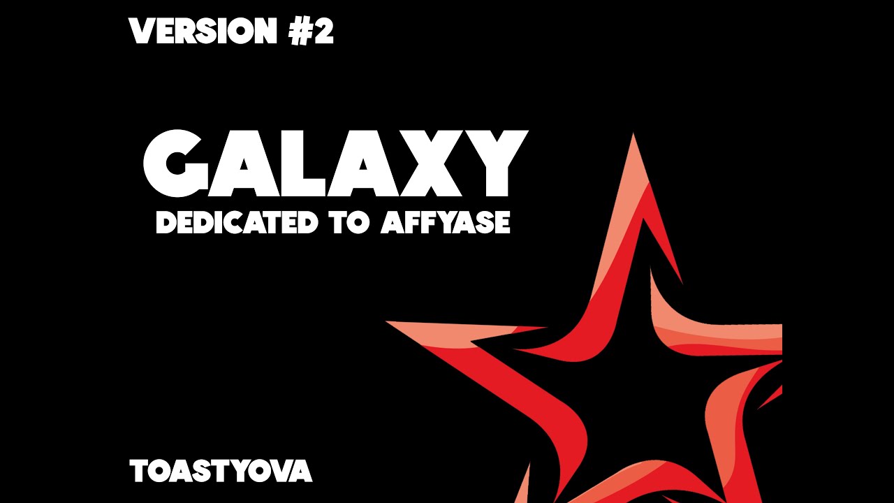 A time to remember | Galaxy, Version #2