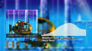 MapleStory - Sellas: Where Stars Rest (Amyte Remix) [Free Download]