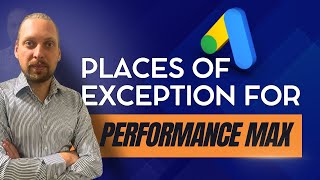 How to Set Up Exclusions for Performance Max in Google Ads - Secrets for Ad Efficiency