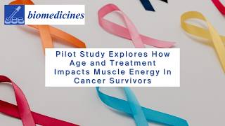Pilot Study Explores How Treatment Impacts Muscle Energy in Cancer Survivors