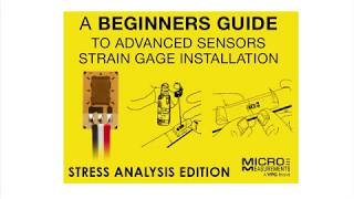 The Beginner's Guide To Advanced Sensors Strain Gage Installation