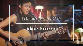 Aline Frazão - Desassossego (Movimento Live Sessions)