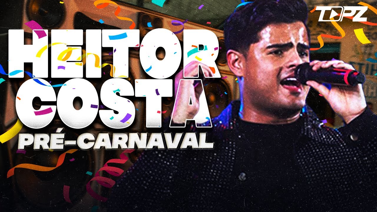 HEITOR COSTA - REPERTÓRIO PEDRADA | Carnaval de 2026 - Repertório Atualizado Pra Tomar Uma