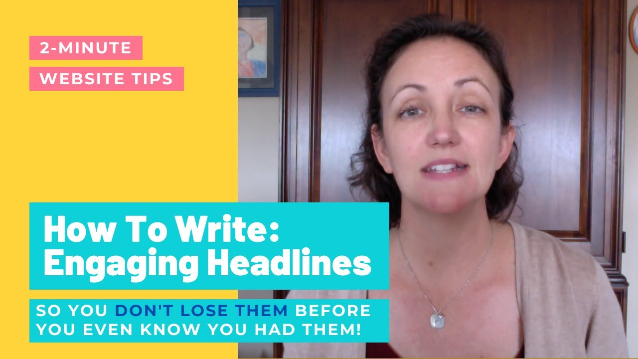 2 Min Web Tips:  Key to Captivating Headlines
