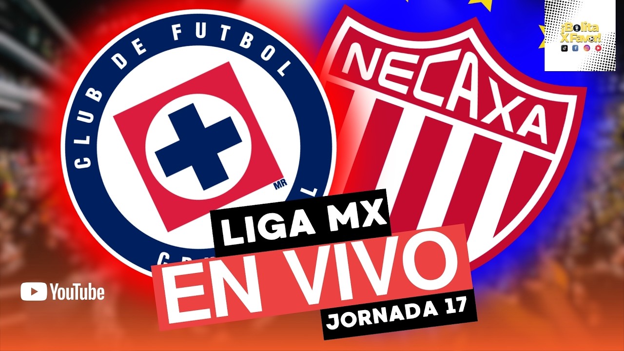 CRUZ AZUL VS NECAXA | NARRACIÓN EN VIVO | JORNADA 17 | CLAUSURA 2026 ...