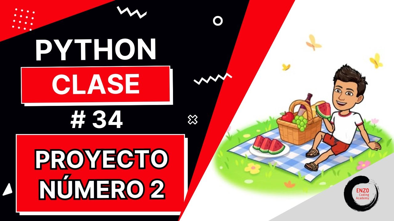 Curso Python Fácil Para Todos - Clase 34 Segundo Proyecto