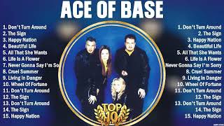 Ace Of Base Top Dance Pop Hits Of All Time - Most Popular Hits Playlist