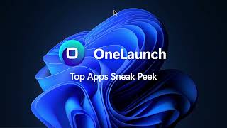 PREVIEW: OneLaunch Top Apps Windows 11 Edition