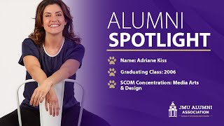 JMU SCOM Alumni Spotlight: Adriane Kiss