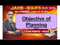 Objective of Planning JAIIB-IF&amp;IFS May 26 -Get2 Marks in 10 Min Exam  MCQs #S68