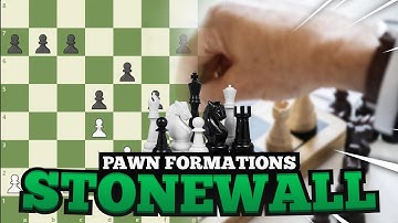 Stonewall Structure | Must Know Pawn Formations #1