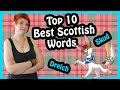 Scotlands Best Words (Top 10 Scottish Words)