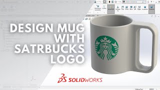 SOLIDWORKS TUTORIAL | DESIGN MUG IN SOLIDWORKS