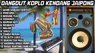 DANGDUT KOPLO KENDANG JAIPONG - AKHIR SEBUAH CERITA FULL ALBUM ‪@RagilPongdut