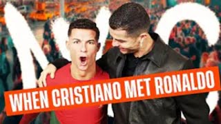 When I met the most famous Cristiano