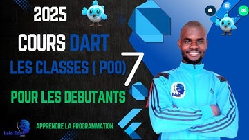 Cours Langage Dart pour Flutter –Les Classes & Objets  #7