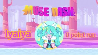 Iyaiya (Easy) 0 Score Run | Muse Dash