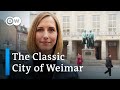 Weimar in thuringia from goethe and schiller to bauhaus  dw travel