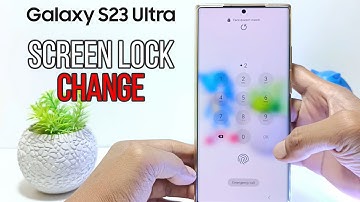Samsung S23 Ultra | How to Change Screen Lock Type as Password, PIN, Pattern or Swipe