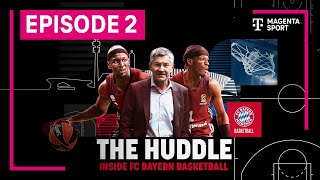 The Huddle: Inside FC Bayern Basketball | EPISODE 2 | MAGENTA SPORT