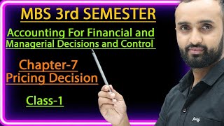 Pricing Decision ||class-1|| chapter -7||MBS 3rd semester|| Account  screenshot 4