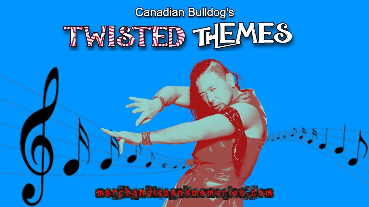 Canadian Bulldog's Twisted Themes: Shinsuke Nakamura 