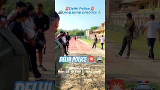 Delhi Police🚨 Long Jump practice Police Army Physical Batch Start🔥 | Delhi Police l Agniveer #viral