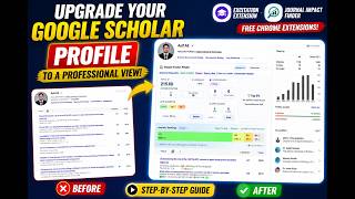 Upgrade Your Google Scholar Profile | Add Free Chrome Extensions for Impact Factor & Journal Ranking