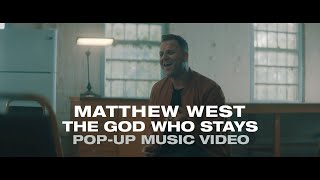 Matthew West - The God Who Stays Pop-Up 