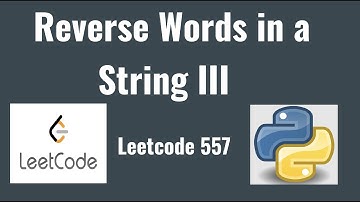 Leetcode 557: Reverse Words in a String III