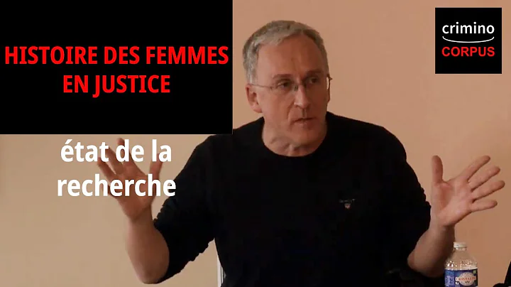 L'histoire des femmes face  la justice sous l'Ancien Rgime (confrence)