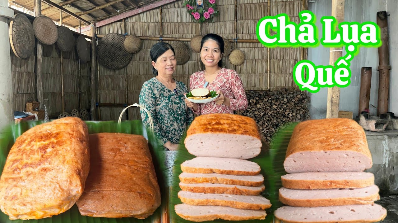 Làm CHẢ LỤA QUẾ bằng cối xay thịt quá dễ dàng miếng chả giòn dai như ngoài tiệm 