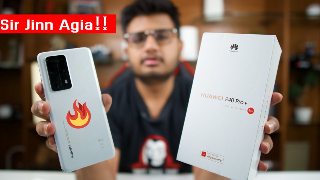 Huawei P40 Pro Plus Unboxing | The Jinn Is Here! - YouTube