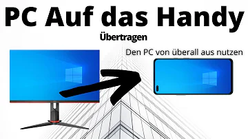 Wie kann ich von meinem PC auf mein Handy zugreifen?