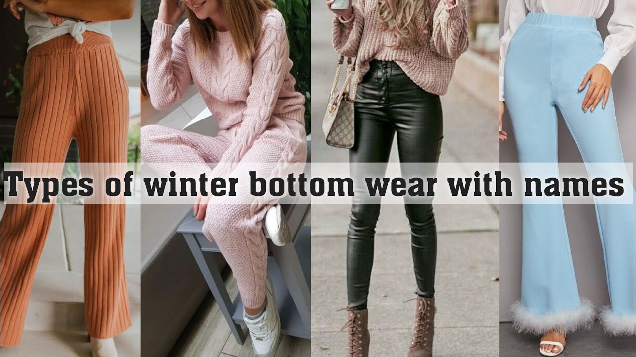 Types of winter bottom wear with names||THE TRENDY GIRL - YouTube