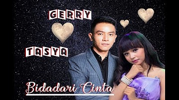 GERRY MAHESA & TASYA ROSMALA _ BIDADARI CINTA