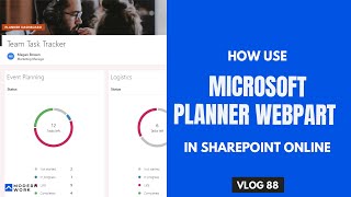 Vlog 88/365 - How to use Microsoft Planner Webpart