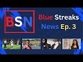 Blue Streak News #3 (10/23/2025)