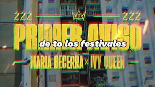 primer aviso - María Becerra x Ivy Queen LETRA / Lyrics