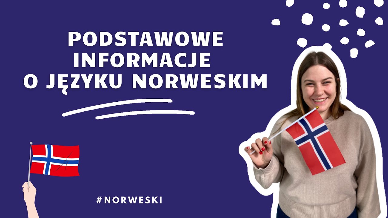NAUKA NORWESKIEGO Z MESTEREM: Podstawowe informacje o języku norweskim 👩‍🏫