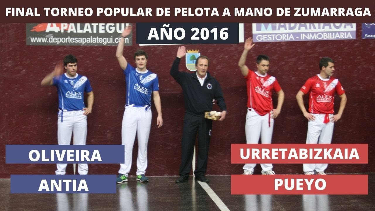 Final TORNEO DE NO FEDERADOS de Zumarraga. Urretabizkaia - Pueyo vs Oliveira - Antia. Pelota Vasca