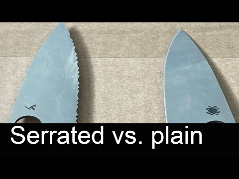 Serrated or Plain