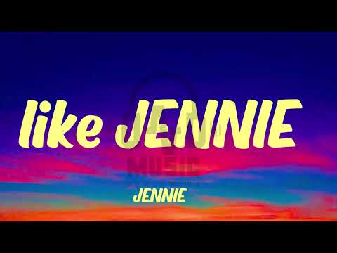 JENNIE Like JENNIE Lyrics Full Lyrics Video 