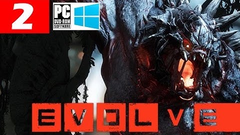 Evolve Walkthrough Part 2 Monster Let