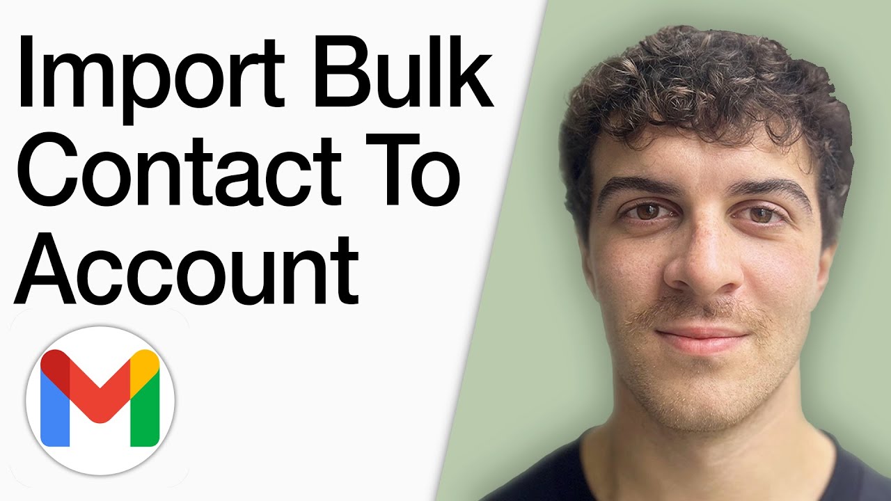 How To Import Bulk Contact To Gmail Account (Full 2025 Guide)