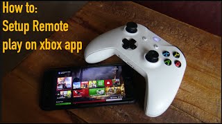 How To: Setup remote play on Xbox App | Easiest Method | screenshot 3