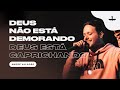 DEUS NÃO ESTÁ DEMORANDO, DEUS ESTÁ CAPRICHANDO - ANDRÉ VALADÃO